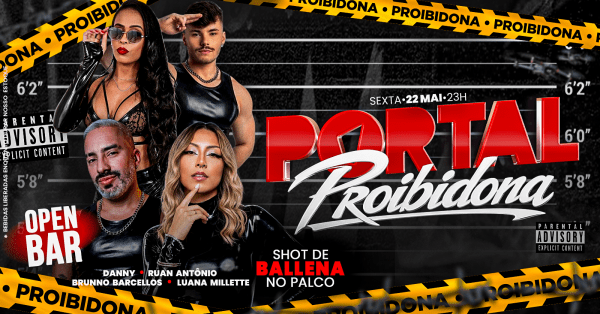 22/05 - portal proibidona /  mega open bar + shot de ballena no palco (foto do evento)