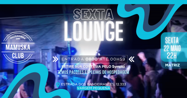 Sexta lounge (foto do evento)