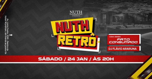 NUTH RETRÔ - Fato Consumado (foto do evento)