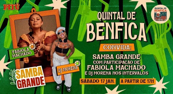 QUINTAL DE BENFICA convida FABIOLA MACHADO e  SAMBA GRANDE (foto do evento)