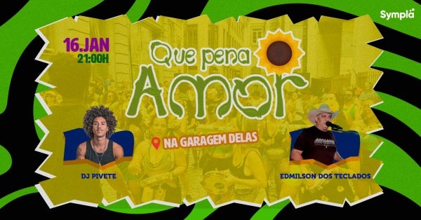 Bloco Que pena amor + Edmilson dos Teclados + DJ Pivete (foto do evento)