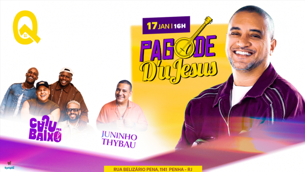 PAGODE DU JESUS convida CAJU PRA BAIXO E JUNINHO THYBAU (foto do evento)