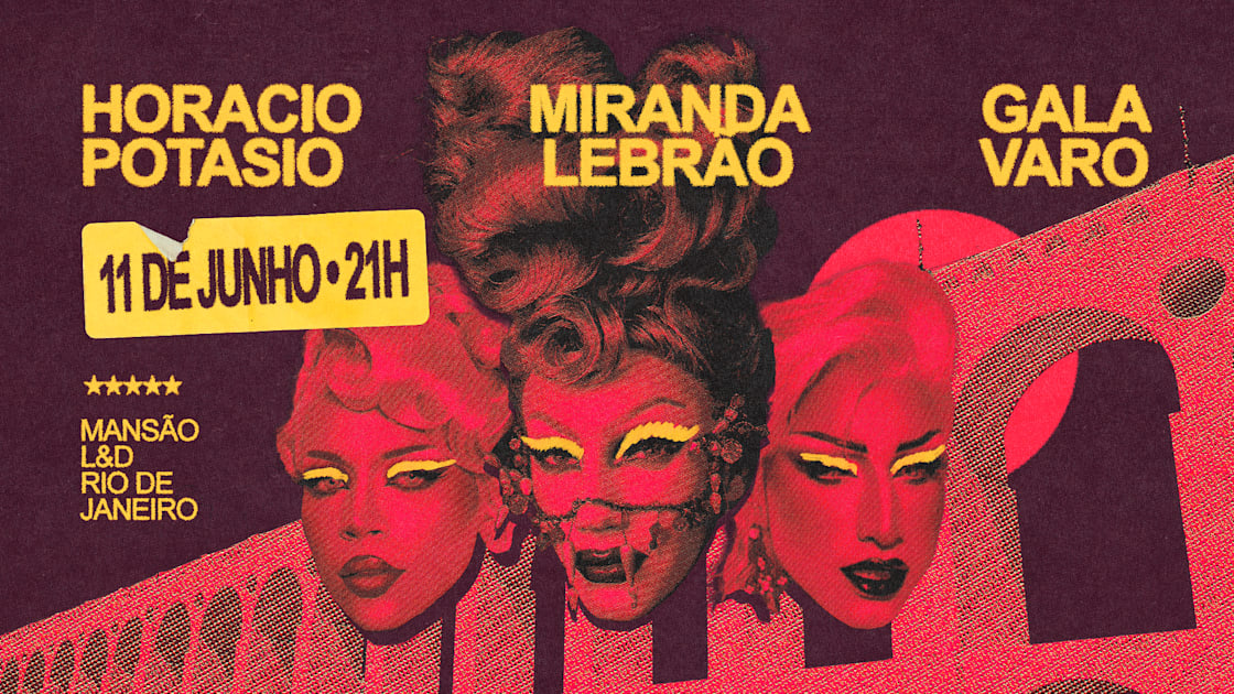 Miranda Lebrão, Gala Varo & Horacio Potasio No Rio (foto do evento)