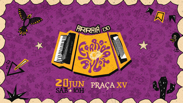 Arraiá Do Forró Da Taylor • Praça XV (foto do evento)