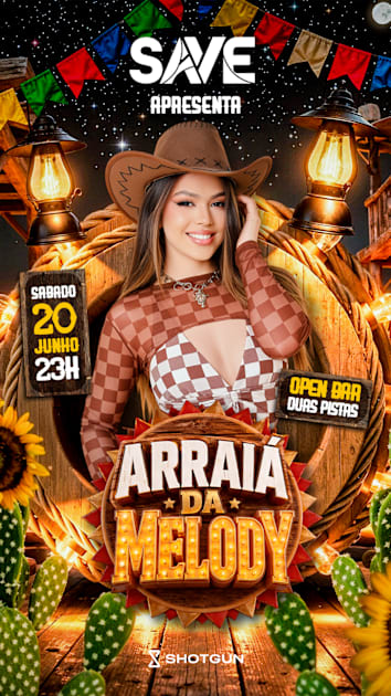 Save - Arraia Da Melody | 2 Pistas | Open Bar | Festa Até 7h (foto do evento)