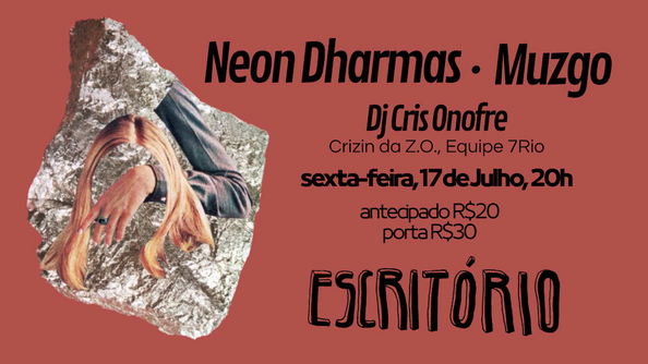 Neon Dharmas • Muzgo No Escritório (foto do evento)