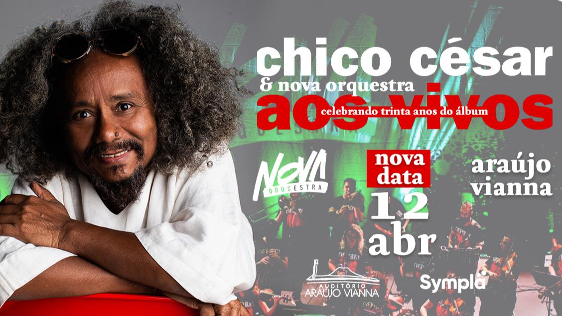 CHICO CÉSAR E ORQUESTRA - 12/04/26 (foto do evento)
