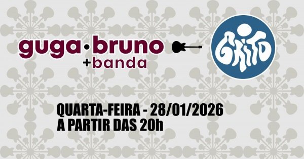 Guga Bruno e O Grito (foto do evento)