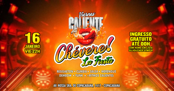 Fiesta Latina ¡CHÉVERE! | Sexta-feira 16 janeiro | Copacabana | TAU (foto do evento)